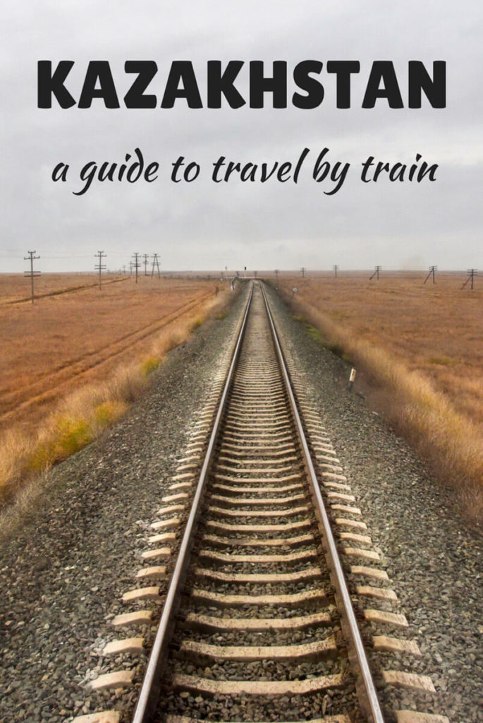 how to travel by train in Kazakhstan
